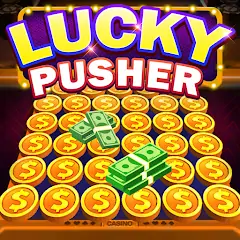 Скачать Lucky Cash Pusher Coin Games [MOD Бесконечные деньги] + [MOD Меню] на Андроид
