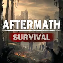 Скачать Aftermath Survival [MOD Много монет] + [MOD Меню] на Андроид