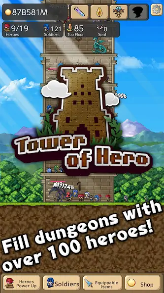 Скачать Tower of Hero [MOD Бесконечные монеты] на Андроид