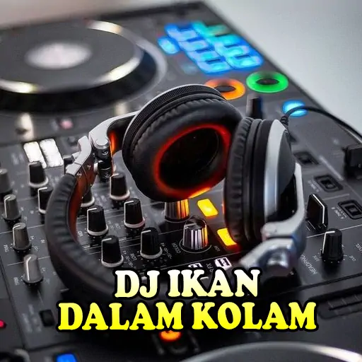 Скачать DJ Ikan Dalam Kolam [Полная версия] на Андроид