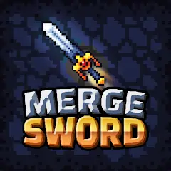 Скачать Merge Sword : Idle Merged Swor [MOD Много монет] + [MOD Меню] на Андроид