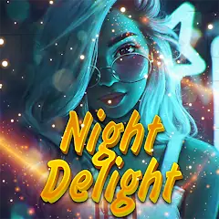 Скачать Night Delight [MOD Много денег] + [MOD Меню] на Андроид