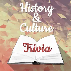 Скачать History & Culture Trivia [MOD Бесконечные монеты] + [МОД Меню] на Андроид