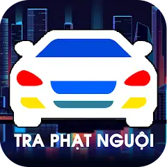 Скачать Tra Cứu Phạt Nguội Ô Tô [Разблокированная версия] на Андроид
