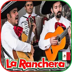 Скачать Música Ranchera Mexicana [Полная версия] на Андроид
