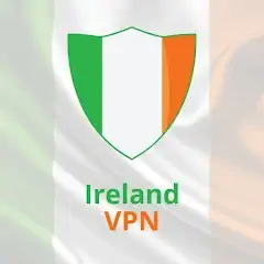 Скачать Ireland VPN  Get Ireland IP [Разблокированная версия] на Андроид