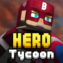 Скачать Hero Tycoon [MOD Бесконечные деньги] + [MOD Меню] на Андроид