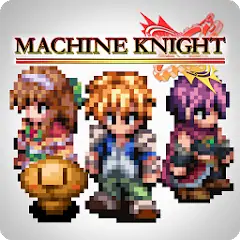 Скачать RPG Machine Knight [MOD Бесконечные деньги] + [MOD Меню] на Андроид