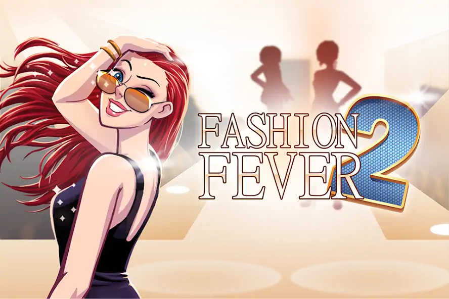 Скачать Fashion Fever 2: Dress Up Game [MOD Бесконечные монеты] на Андроид