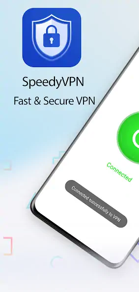 Скачать Speedy VPN - Fast & Secure VPN [Полная версия] на Андроид